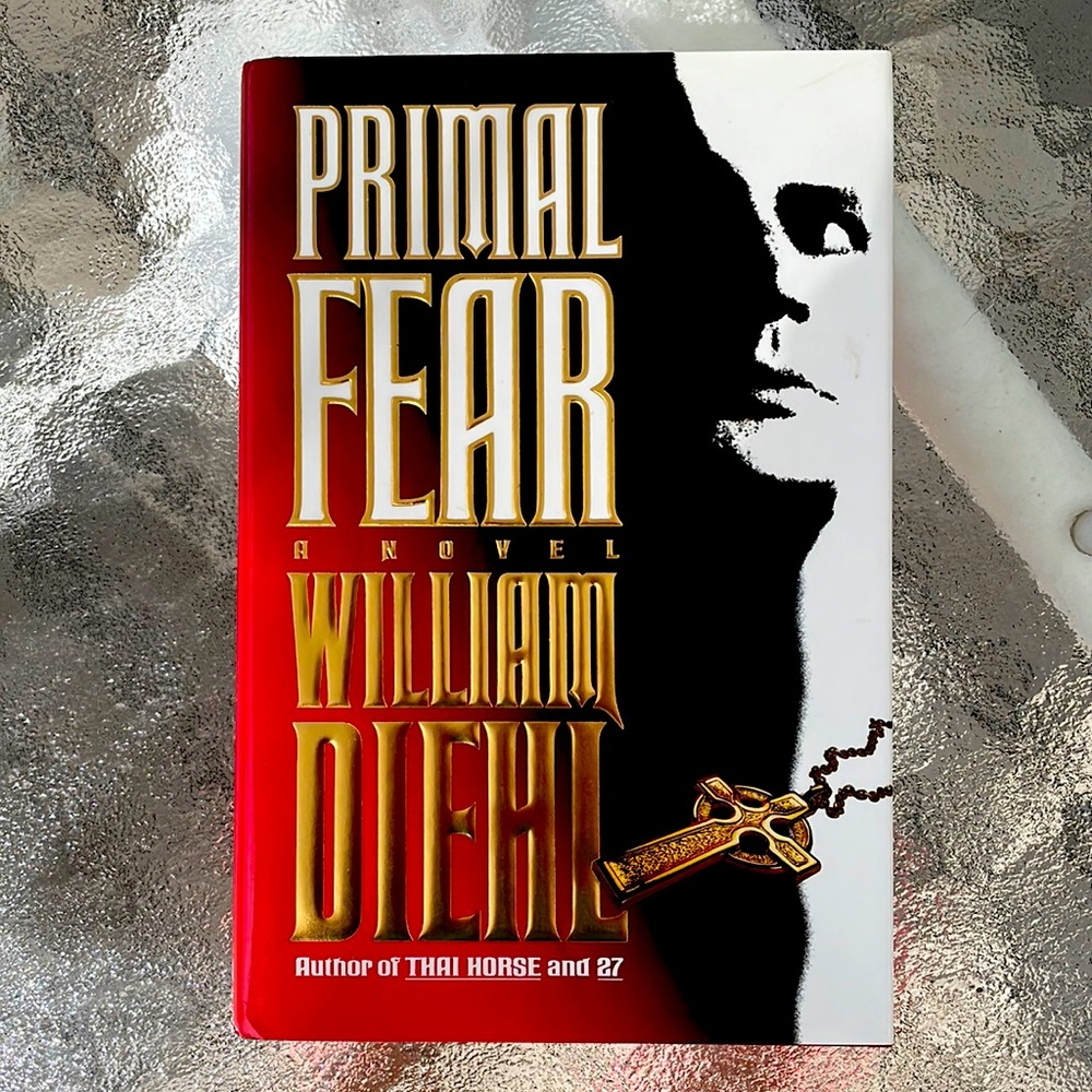 Primal Fear - William Diehl. Hardcover VG Condition. Fiction
